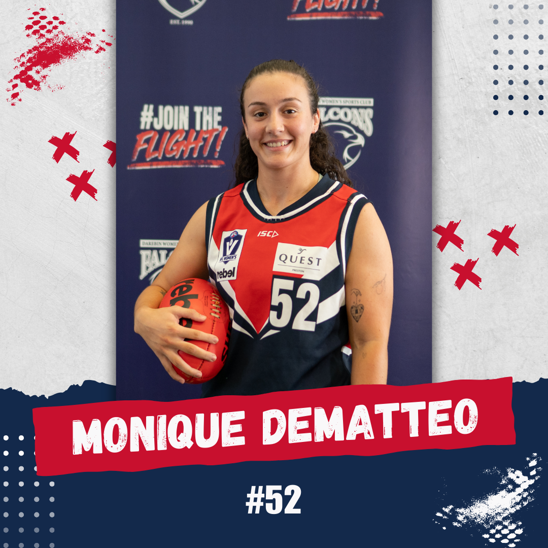 2025 VFLW Falcons - #52 MONIQUE DEMATTEO 2025 VFLW Falcons - #52 MONIQUE DEMATTEO